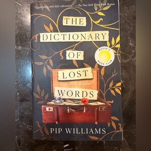 The Dictionary of Lost Words by Pip Williams